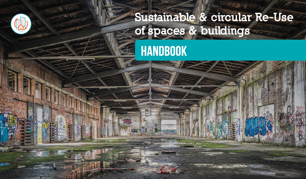 rigenerazione degli spazi e degli edifici urbani handbook on sustainable and circular re use of sace and buildings circular economy EU
